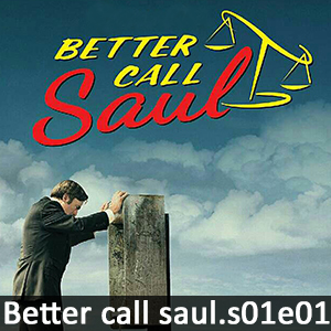 Learn English with Better Call Saul S01E01