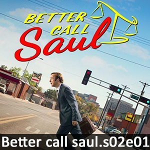 Learn English with Better Call Saul S02E01