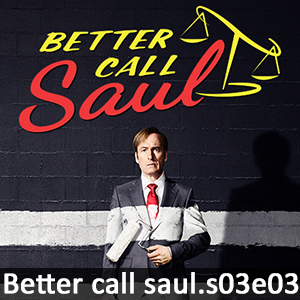 Learn English with Better Call Saul S03E03