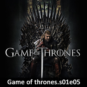 Learn English with Game of Thrones S01E05