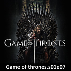 Learn English with Game of Thrones S01E07