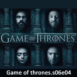 Learn English with Game of Thrones S06E04