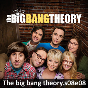 Learn English with The Big Bang Theory S08E08