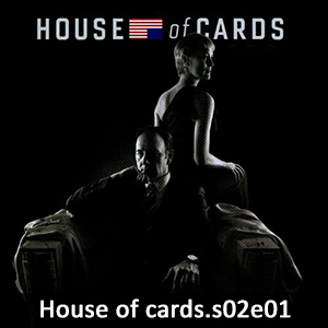Learn English with House of Cards S02E01