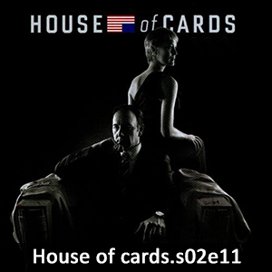 Learn English with House of Cards S02E11