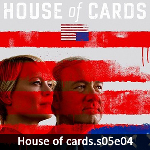 Learn English with House of Cards S05E04
