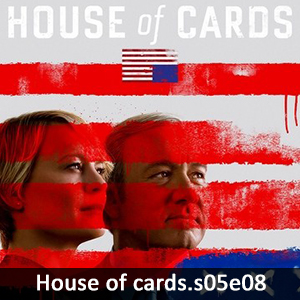 Learn English with House of Cards S05E08