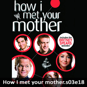 Learn English with How I Met Your Mother S03E18