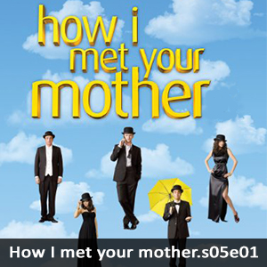 Languent | learn English with how i met your mother s05e01